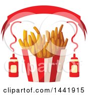 Clipart Of A Container Of French Fries With Ketchup And A Banner Royalty Free Vector Illustration