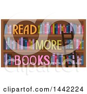 Ladder Leaning Against Shelves With Read More Books Text