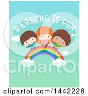 Poster, Art Print Of Happy Girl And Boys Holding Books On A Rainbow Under Reading Is Fun Text