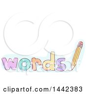 Poster, Art Print Of Sketched Pencil And Words Text With Copy Space