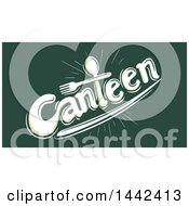 Poster, Art Print Of Spoon And Fork Forming The T In The Word Canteen On Green