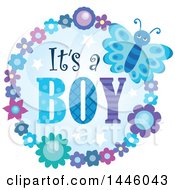 Round Flower And Butterfly Frame Around Gender Reveal Its A Boy Text