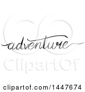 Poster, Art Print Of Grayscale Handwritten Motivational Word Adventure