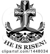 Clipart Of A Black And White Easter Cross Over He Is Risen Text And A Blank Ribbon Banner Royalty Free Vector Illustration