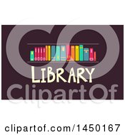 Poster, Art Print Of Shelf With Books And Library Text On Brown