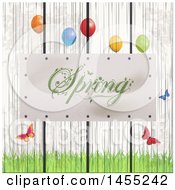 Poster, Art Print Of Spring Plaque On A White Wash Wooden Fence With Grass Butterflies And Party Balloons