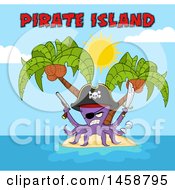 Poster, Art Print Of Tough Purple Pirate Octopus Holding A Sword And Pistol With Text On An Island
