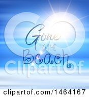 Clipart Of A Blue Sunny Sky With Gone To The Beach Text Royalty Free Vector Illustration
