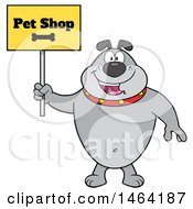 Gray Bulldog Holding A Pet Shop Sign