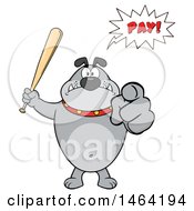 Poster, Art Print Of Gray Bulldog Holding Up A Bat And Pointing At The Viewer And Saying Pay