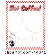 Poster, Art Print Of Steamy Hot Pot Of Coffee And Text Reading Hot Coffee Borderd By Red Checkers