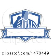 Clipart Of A Silhouetted Referee Umpire Blowing A Whistle In A Blue And White Shield Over A Banner Royalty Free Vector Illustration by patrimonio
