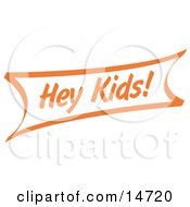 Vintage Orange Hey Kids Sign
