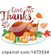 Clipart Of A Give Thanks Design Over A Roasted Turkey Royalty Free Vector Illustration