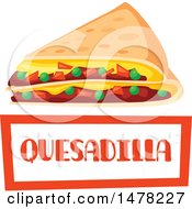 Clipart Of A Quesadilla And Text Design Royalty Free Vector Illustration