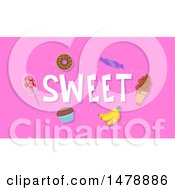 Clipart Of Sweet Foods And Text On Pink Royalty Free Vector Illustration by BNP Design Studio