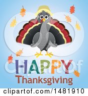 Clipart Of A Happy Thanksgiving Greeting With A Pilgrim Turkey Royalty Free Vector Illustration