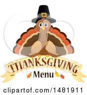 Clipart Of A Pilgrim Turkey With Thanksgiving Menu Text Royalty Free Vector Illustration