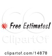 Poster, Art Print Of Free Estimates Sign With A Star Burst