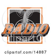 Orange White And Black Radio Sign With A Communications Tower Transmitting Information On Top Of A Globe