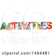 Clipart Of A Group Of Children Playing In The Colorful Word ACTIVITIES Royalty Free Vector Illustration