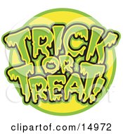 Poster, Art Print Of Green And Yellow Trick Or Treat Greeting With Dripping Green Goo