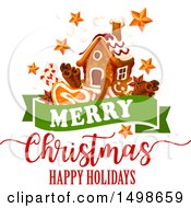 Merry Christmas Happy Holidays Greeting With A Gingerbread House Stars And Goodies