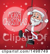 Poster, Art Print Of Merry Christmas Greeting And Santa Claus Climbing A Rope