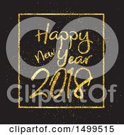 Poster, Art Print Of Happy New Year 2018 Design In Gold Glitter On Black
