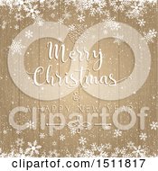 Clipart Of A Merry Christmas And A Happy New Year Greeting With Snowflakes On Wood Royalty Free Vector Illustration