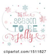 Clipart Of A Tis The Season To Be Jolly Greeting With Snowflakes And Stars Royalty Free Vector Illustration