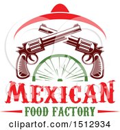 Poster, Art Print Of Mexican Food Factory Design With A Sombrero Pistols And Lime
