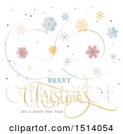 Clipart Of A Merry Christmas And A Happy New Year Greeting With Colorful Snowflakes Royalty Free Vector Illustration