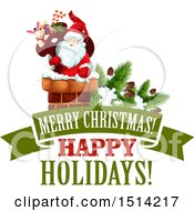 Clipart Of A Santa Claus Climbing Into A Chimney With Happy Holidays Merry Christmas Text Royalty Free Vector Illustration