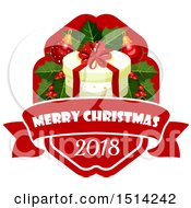 Clipart Of A Merry Christmas 2018 Greeting With A Gift And Holly Royalty Free Vector Illustration