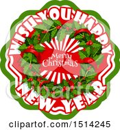 Clipart Of A Merry Christmas And Happy New Year Greeting And Holly Wreath Royalty Free Vector Illustration