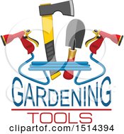 Clipart Of A Hatchet Hand Spade And Spray Nozzles With Gardening Tools Text Royalty Free Vector Illustration