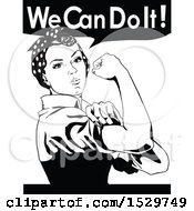 Clipart Of A Rosie The Riveter Flexing And We Can Do It Text Royalty Free Vector Illustration
