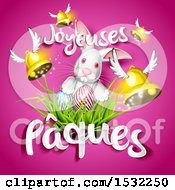 Poster, Art Print Of White Easter Bunny With Eggs In Grass Joyeuses Paques Happy Easter Text In French And Flying Bells On Pink