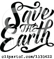 Clipart Of A Black And White Save The Earth Text Design Royalty Free Vector Illustration by Vector Tradition SM