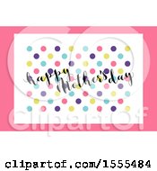Poster, Art Print Of Happy Mothers Day Greeting With Dots On Pink And White
