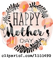 Clipart Of A Happy Mothers Day Greeting In A Floral Frame Royalty Free Vector Illustration