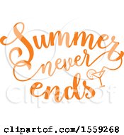 Poster, Art Print Of Orange Summer Never Ends Text Design