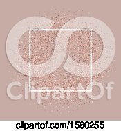 Clipart Of A Rose Gold Glitter And Frame Background Royalty Free Vector Illustration