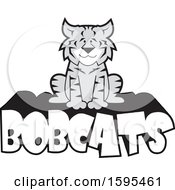 Poster, Art Print Of Cartoon Grayscale Bobcat School Sports Mascot Sitting On Text