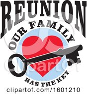 Clipart Of A Skeleton Key Over A Heart With Reunion Our Family Has The Key Text Royalty Free Vector Illustration
