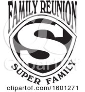 Poster, Art Print Of Black And White Family Reunion Super Family S Shield Design