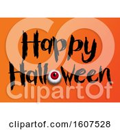 Poster, Art Print Of Happy Halloween Greeting With An Eyeball On Orange