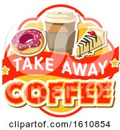 Poster, Art Print Of Take Away Coffee Food Design