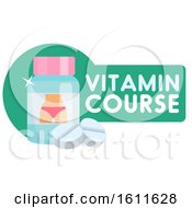 Clipart Of A Vitamin Course Design Royalty Free Vector Illustration